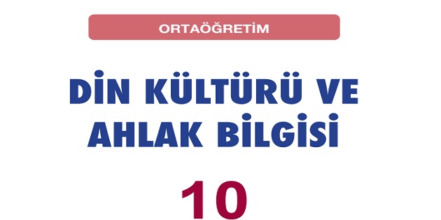 2023-2024 Eğitim Öğretim Yılı 10.Sınıf  Din Kültürü ve Ahlak Bilgisi Ders Kitabı-Bilim ve Kültür Yayınları