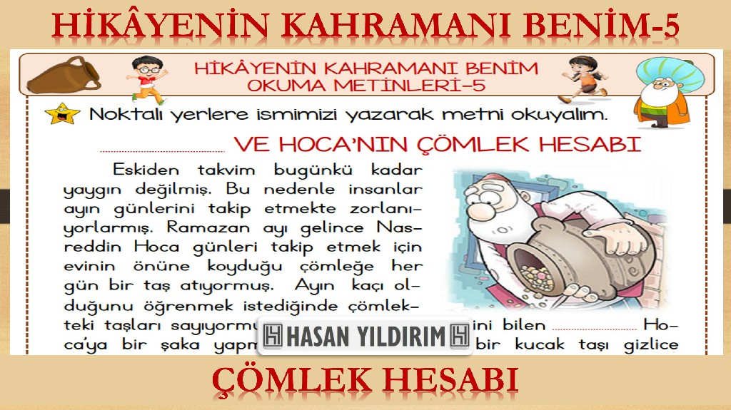 Çömlek Hesabı (Hikâyenin Kahramanı Benim-5)