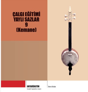 Güzel Sanatlar Lisesi 9.Sınıf Çalgı Eğitimi Yaylı Sazlar Kemane Ders Kitabı pdf indir