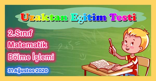 2.Sınıf Matematik Bölme İşlemi Uzaktan Eğitim Testi pdf