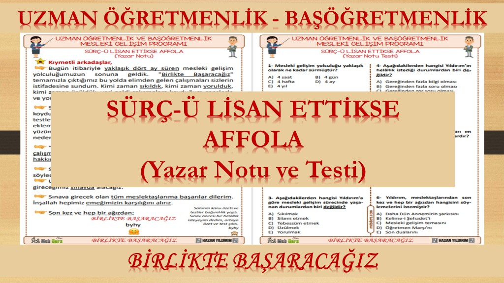 Sürç-ü Lisan Ettikse Affola (Yazar Notu ve Testi)