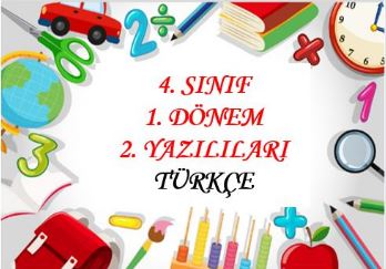 4. Sınıf Türkçe 1. Dönem -  2. Yazılı Sınavı