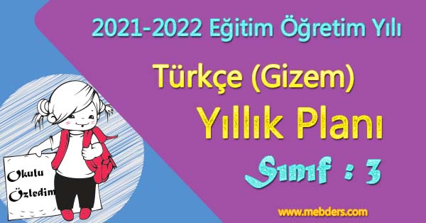 2021 - 2022 Yılı 3.Sınıf Türkçe Yıllık Planı (Gizem Yayınları)