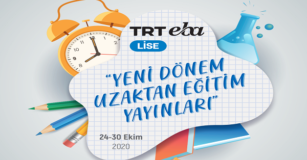 24 Ekim - 30 Ekim Arası EBA TV Lise Yayın Akışı, Dersler, Konular