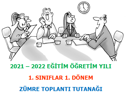 2021 - 2022 1. Sınıflar 1. Dönem Zümre Toplantı Tutanağı